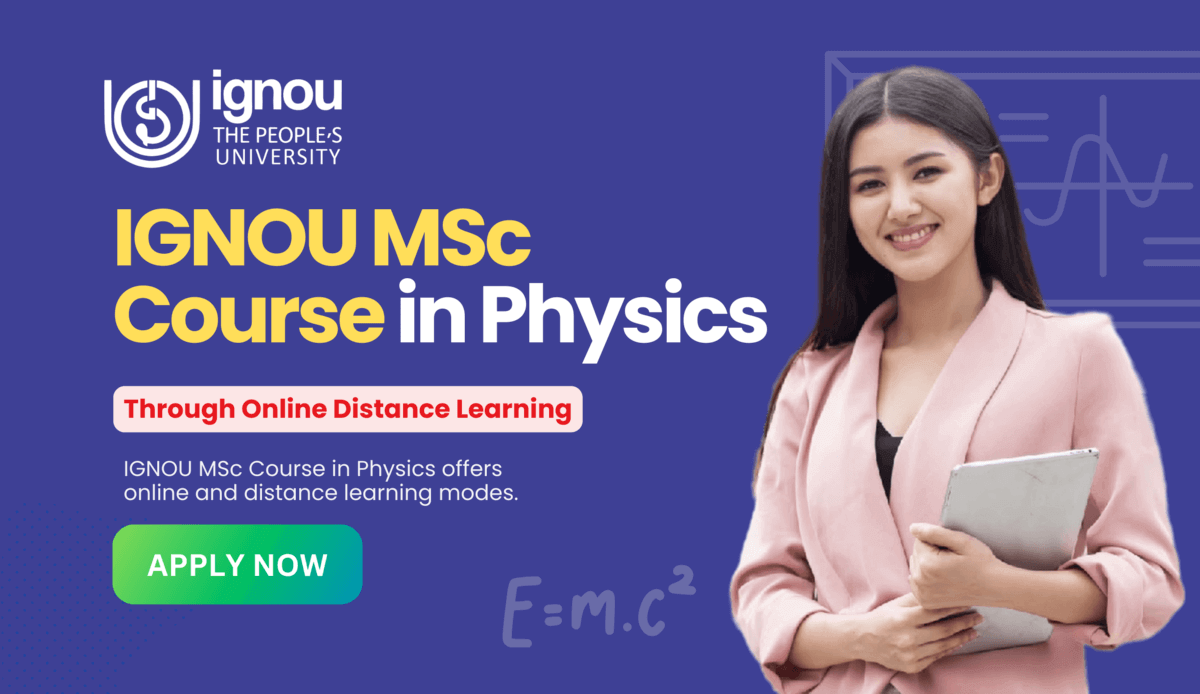 Read more about the article IGNOU MSc Course in Physics with Online and Distance Learning Modes
