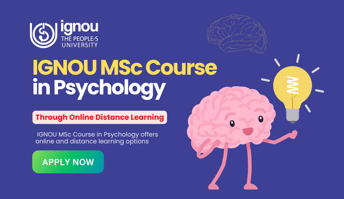 Read more about the article IGNOU MSc Course in Psychology with Online and Distance Learning Modes