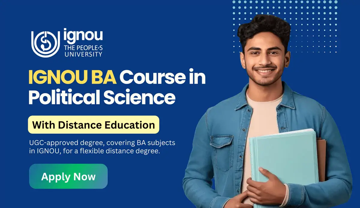 Read more about the article IGNOU BA Course in Political Science with Distance Education
