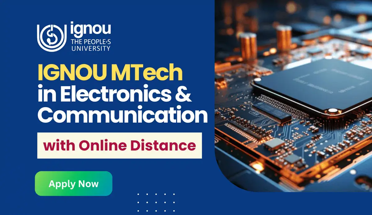 Read more about the article IGNOU MTech in Electronics & Communication via Online Distance
