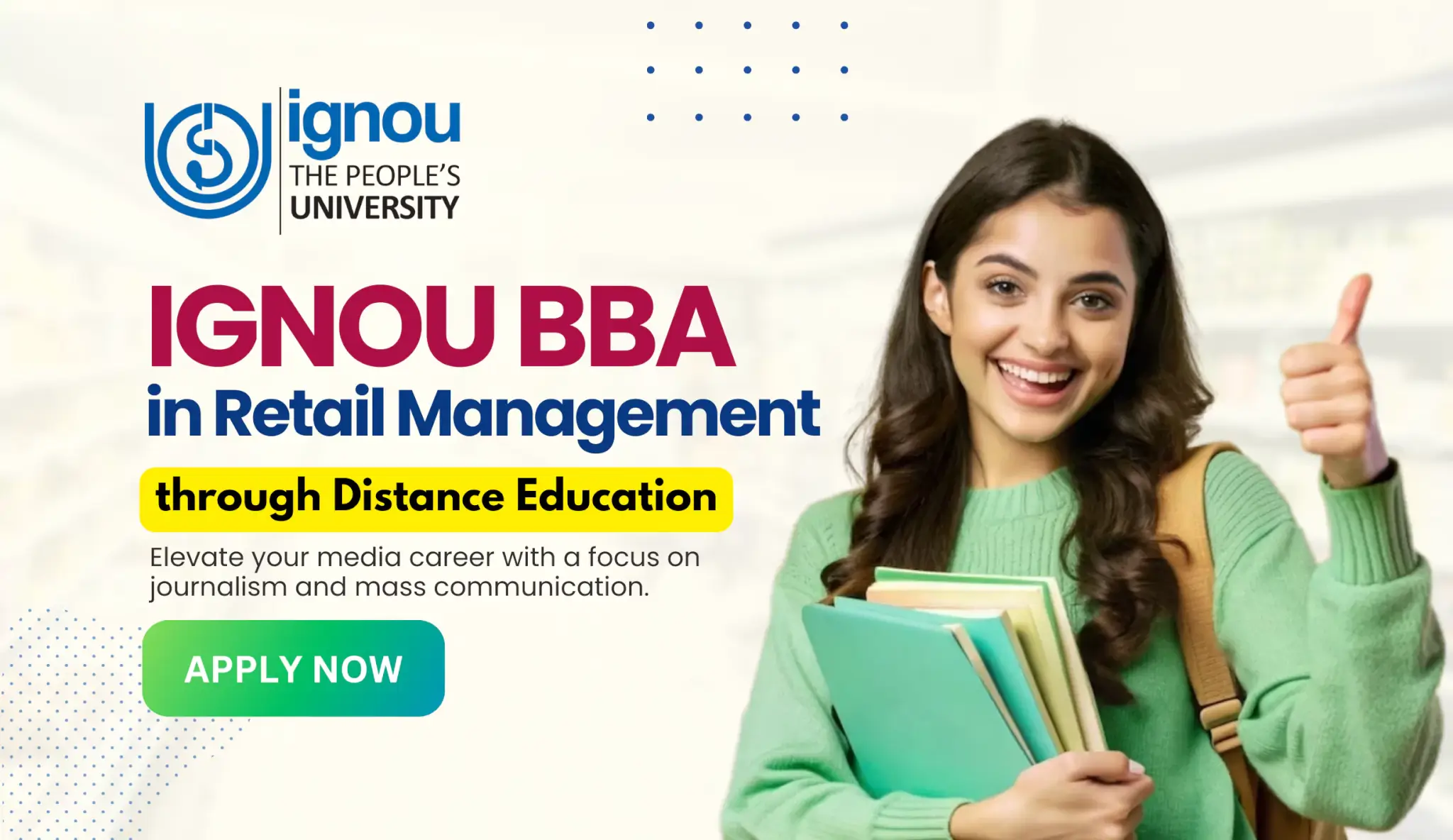 Read more about the article IGNOU BBA in Retail Management through Distance Education