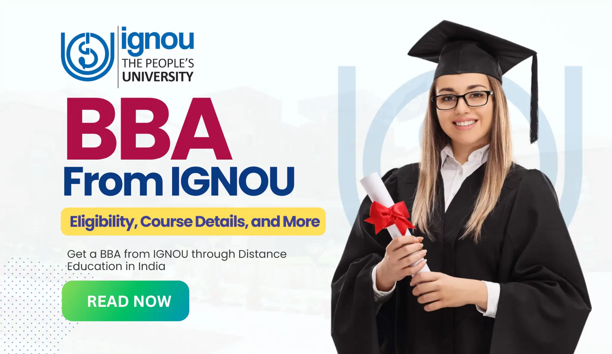 Read more about the article BBA from IGNOU: Eligibility, Course Details, and More
