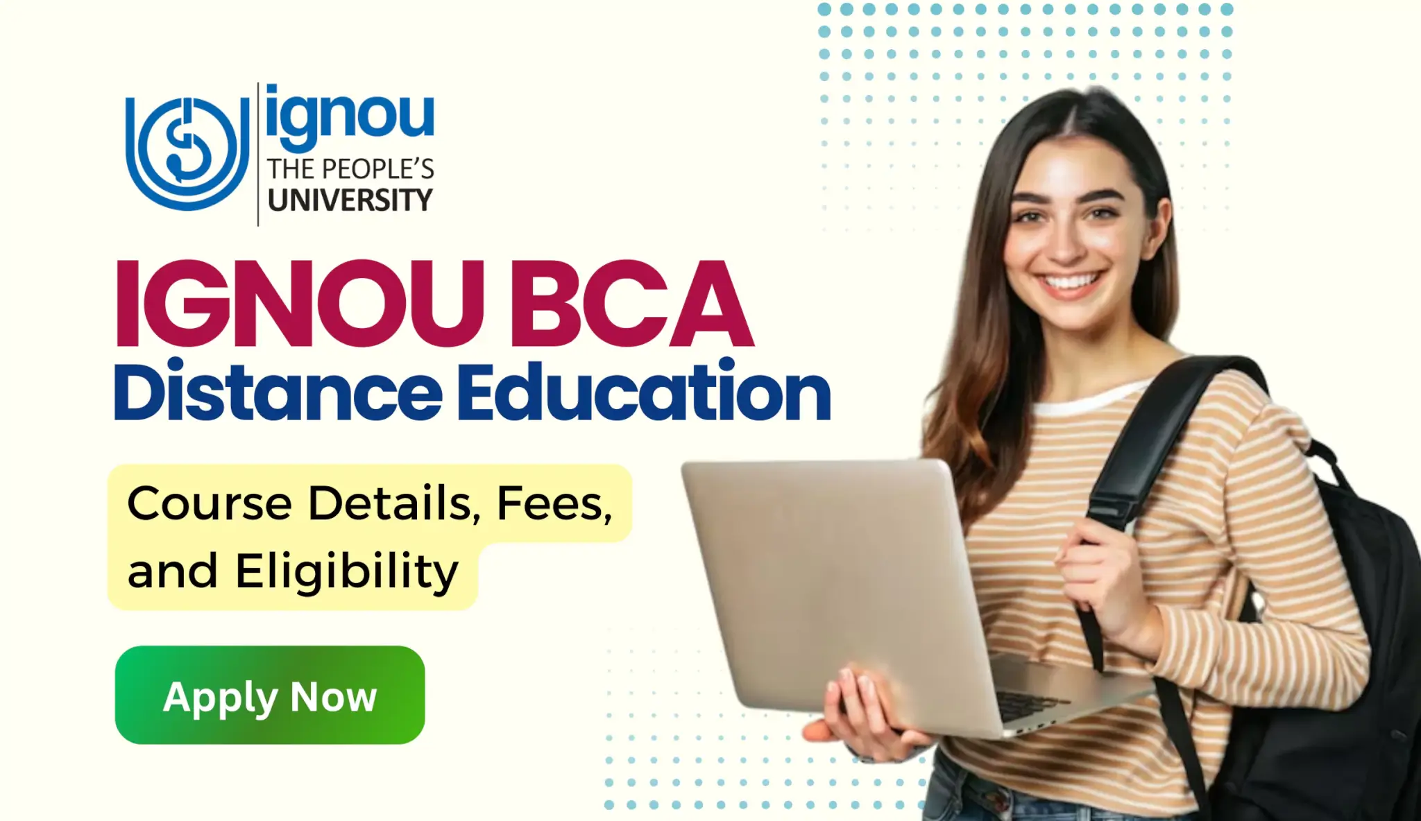 Read more about the article IGNOU BCA Distance Education: Course Details, Fees, and Eligibility