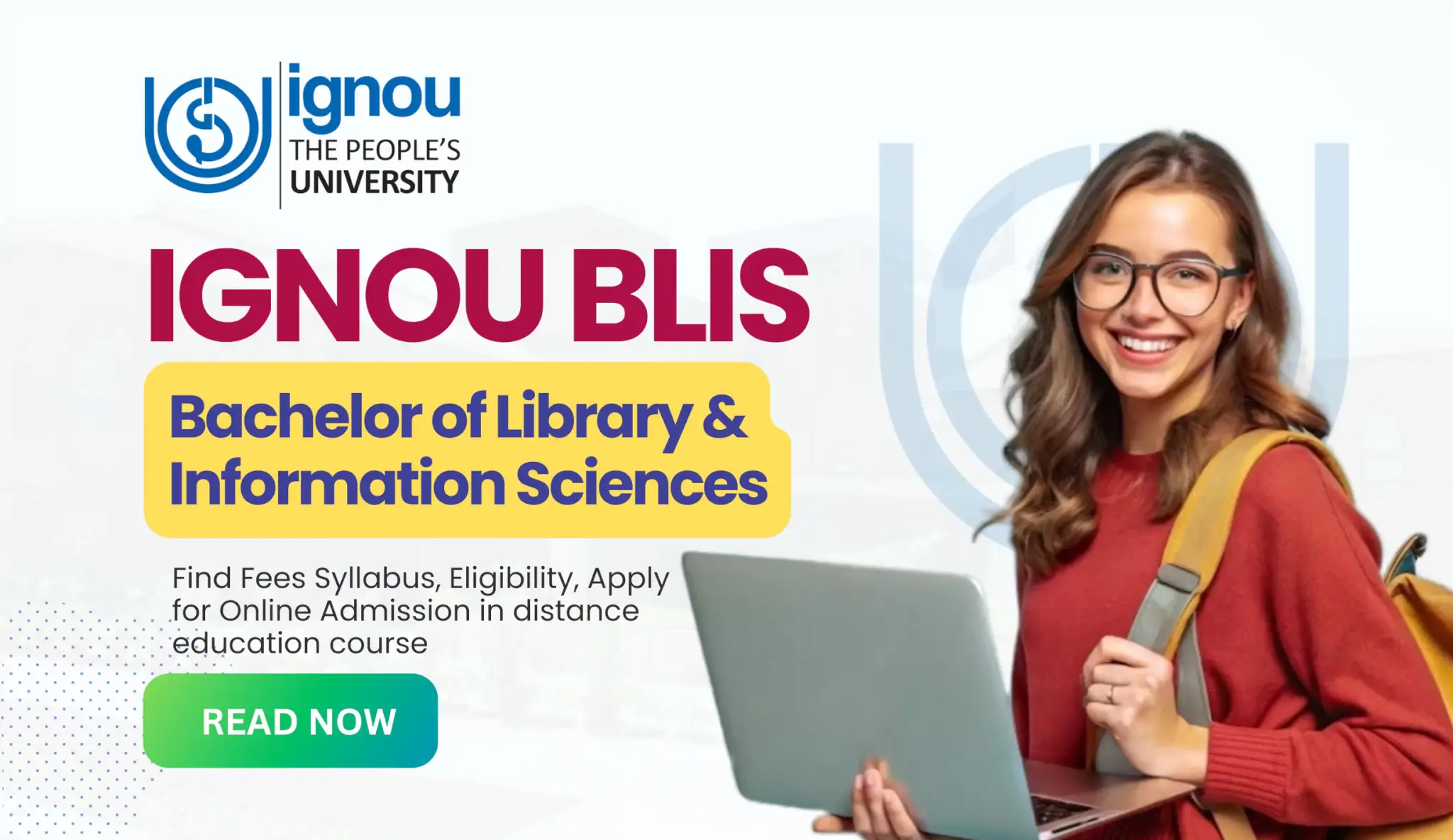 Read more about the article IGNOU BLIS: Bachelor of Library & Information Sciences Fees