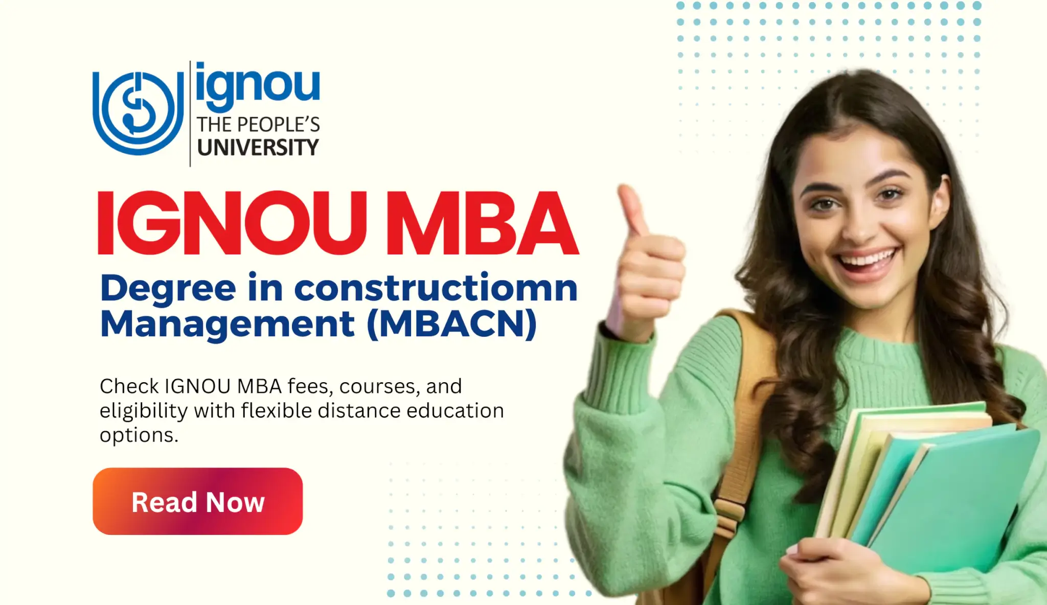 Read more about the article IGNOU MBA Degree in Construction Management (MBACN)