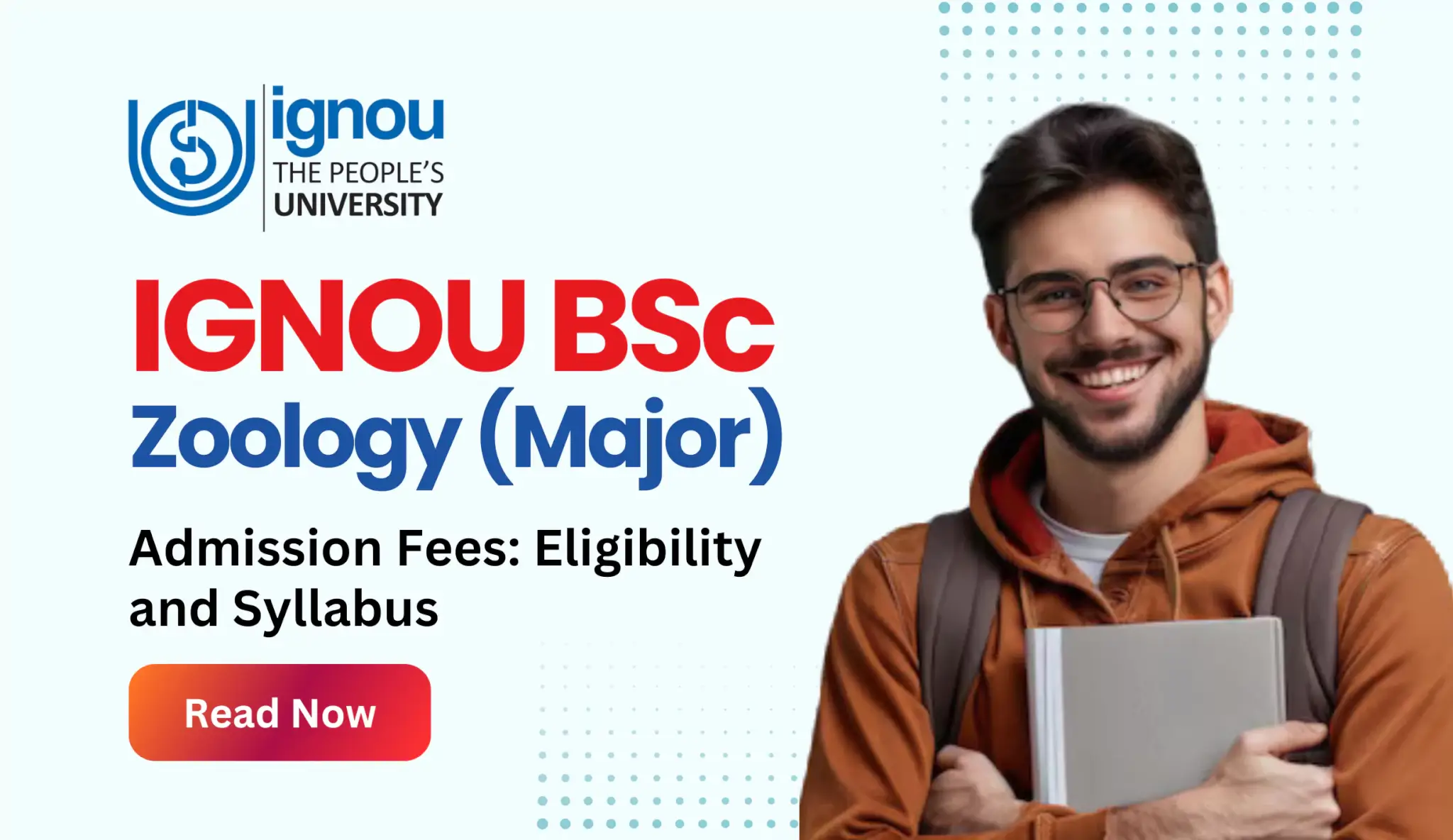 Read more about the article IGNOU BSc Zoology (Major) Admission Fees: Eligibility and Syllabus