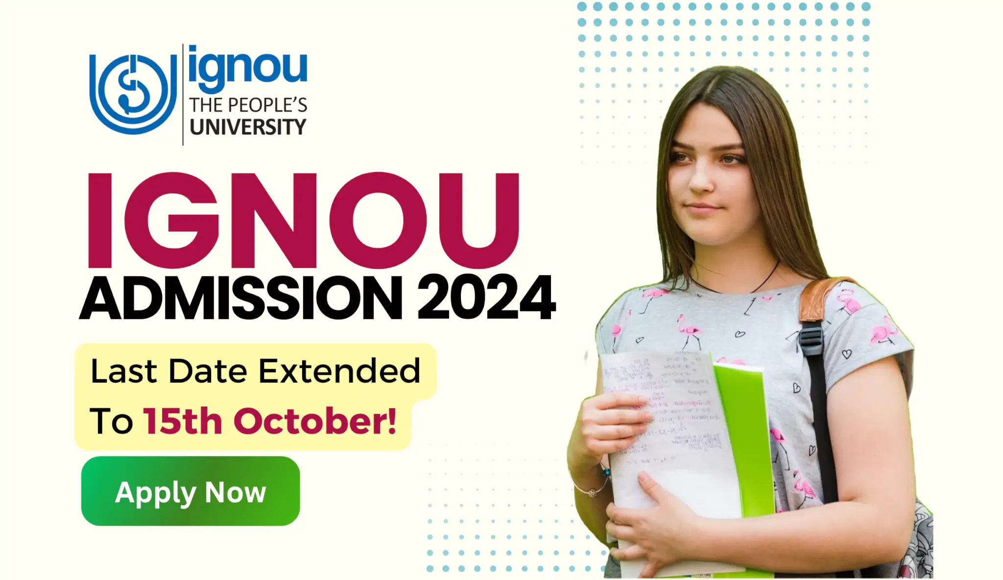 Read more about the article IGNOU Admission 2024: Last Date Extended to 15th October ! Apply Now