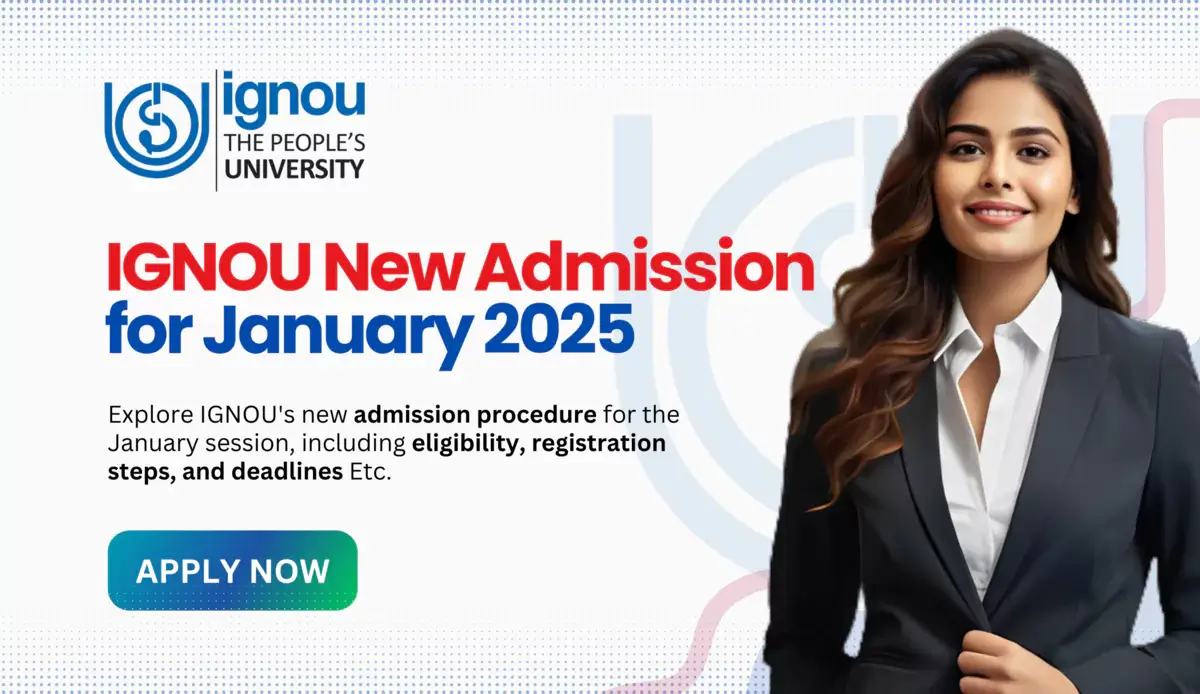 Read more about the article IGNOU New Admission for 2025 January Session