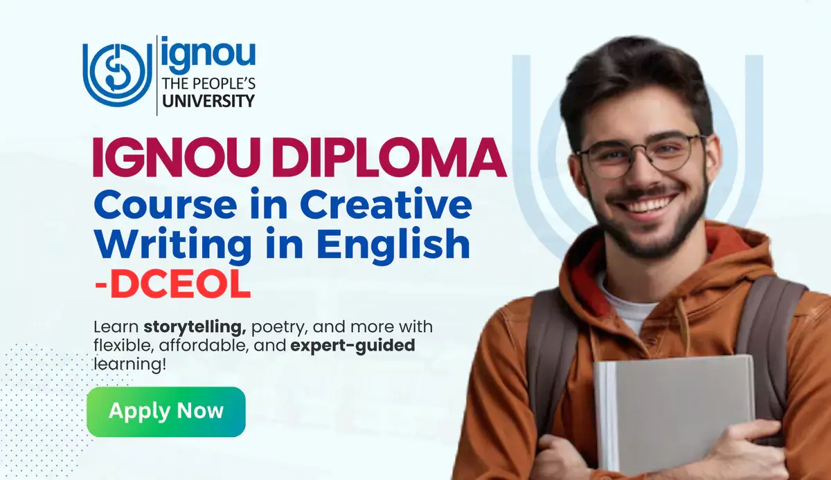 Read more about the article Online IGNOU Diploma Course in Creative Writing in English- DCEOL