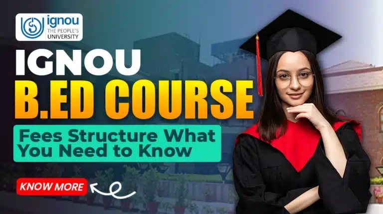 IGNOU B.Ed Course Fees