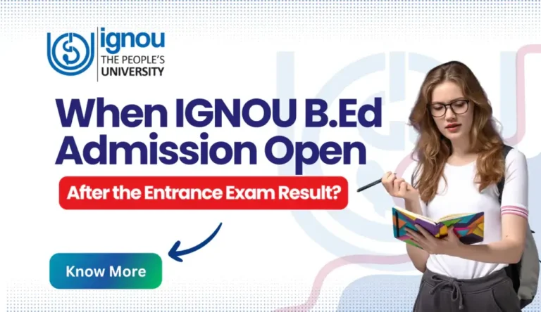 IGNOU B.Ed admission date