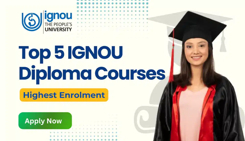 Read more about the article Top 5 IGNOU Diploma Courses with Highest Enrolment July 2025