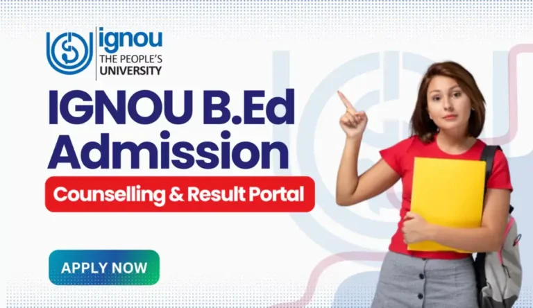 IGNOU B.Ed Admission Counselling
