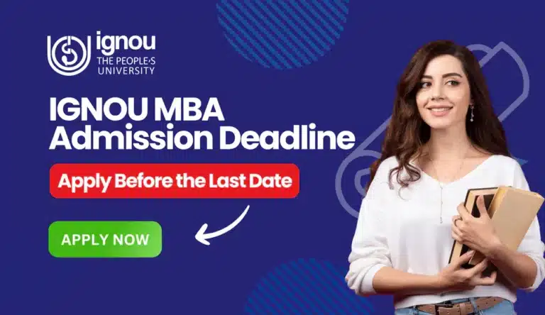 IGNOU MBA Admission Deadline 2025
